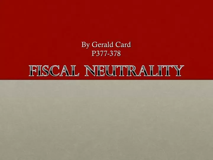 fiscal neutrality