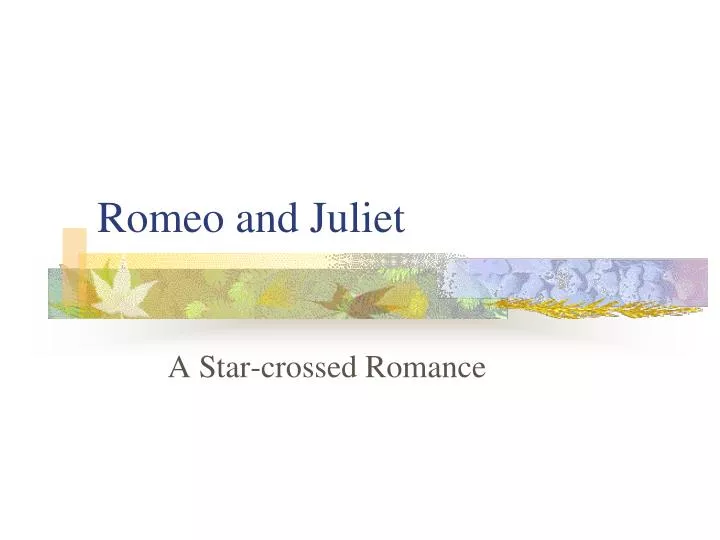 romeo and juliet