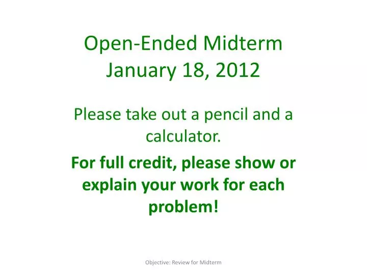 open ended midterm january 18 2012