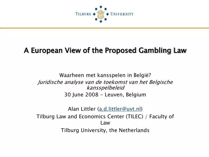 a european view of the proposed gambling law