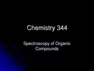 Chemistry 344