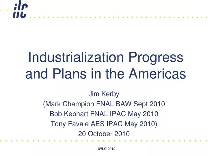 industrialization progress and plans in the americas