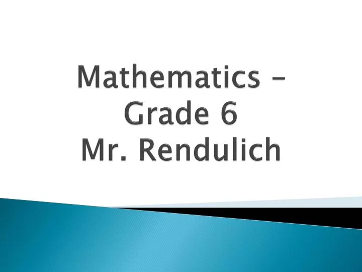 mathematics grade 6 mr rendulich