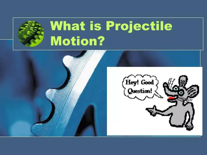 what is projectile motion