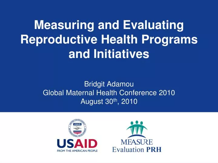 measuring and evaluating reproductive health programs and initiatives