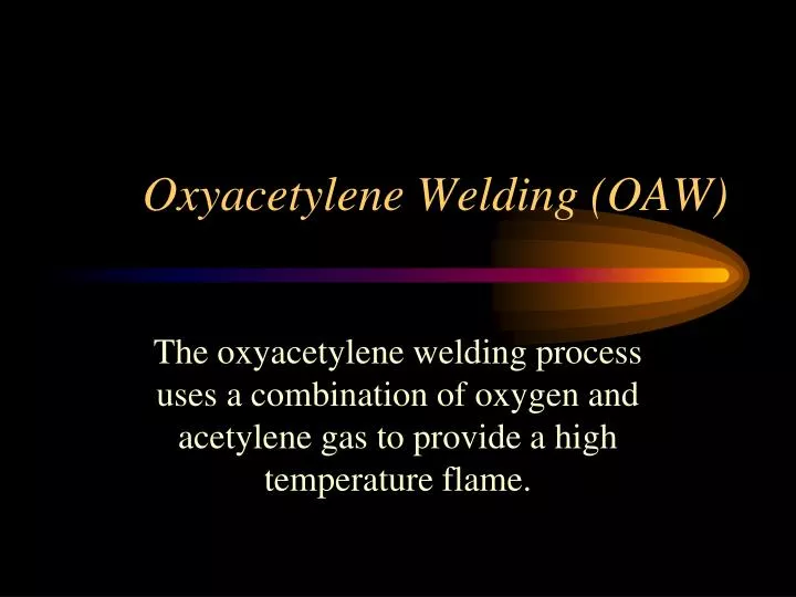 oxyacetylene welding oaw