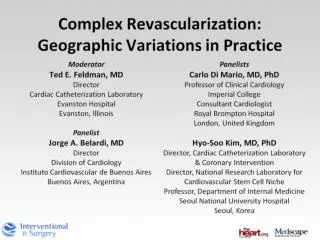 Complex Revascularization: Geographic Variations in Practice
