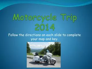 Motorcycle Trip 2014