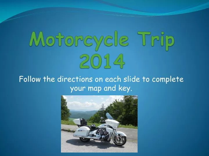 motorcycle trip 2014