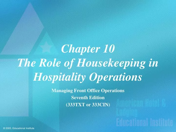 chapter 10 the role of housekeeping in hospitality operations