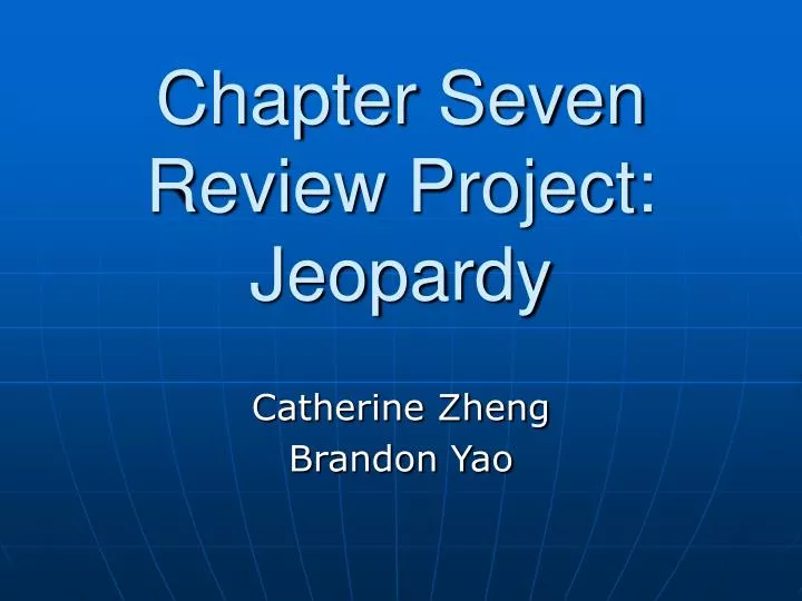 chapter seven review project jeopardy