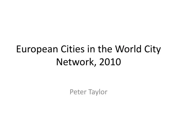 european cities in the world city network 2010