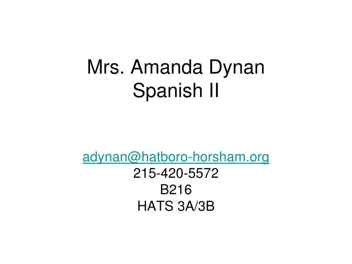 mrs amanda dynan spanish ii