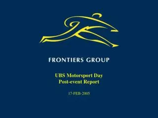 UBS Motorsport Day Post-event Report 17-FEB-2005