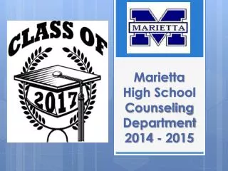 Marietta High School Counseling Department 2014 - 2015