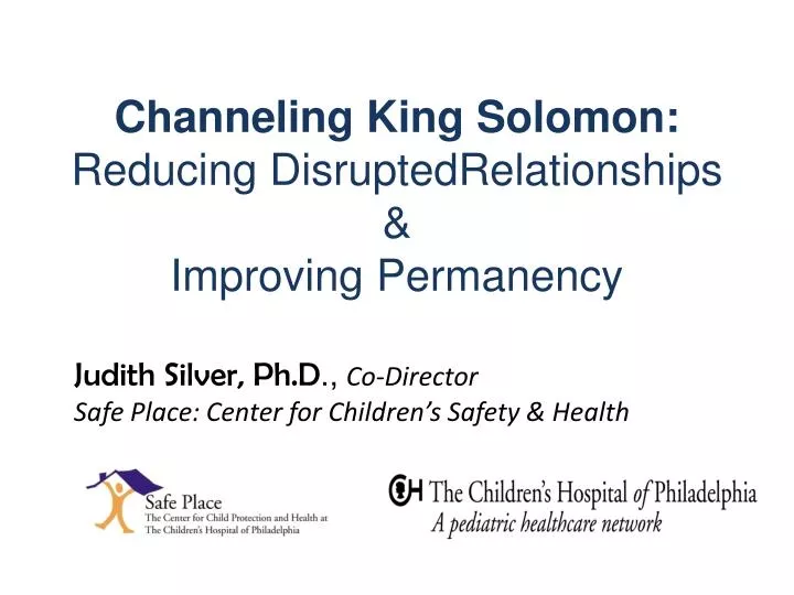 channeling king solomon reducing disruptedrelationships improving permanency