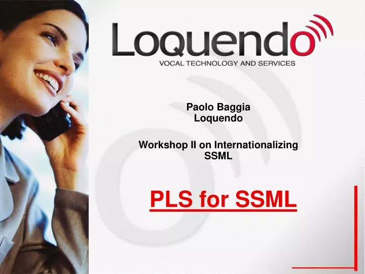 paolo baggia loquendo workshop ii on internationalizing ssml