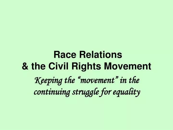 race relations the civil rights movement