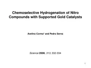 Chemoselective Hydrogenation of Nitro Compounds with Supported Gold Catalysts