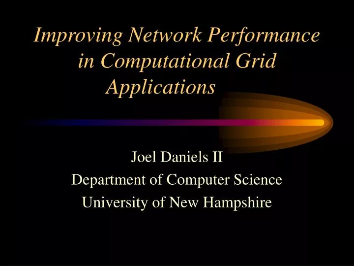 improving network performance in computational grid applications
