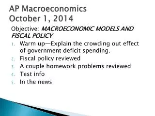 AP Macroeconomics October 1, 2014