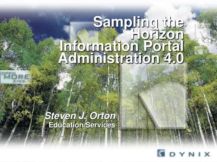 sampling the horizon information portal administration 4 0