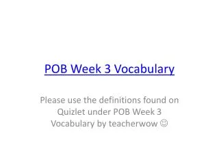 POB Week 3 Vocabulary