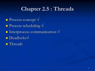 Chapter 2.5 : Threads