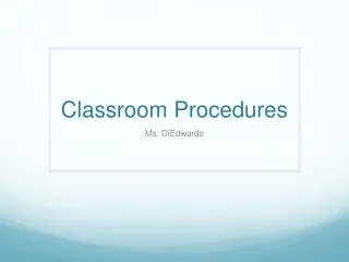 Classroom Procedures