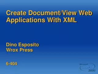 Create Document/View Web Applications With XML Dino Esposito Wrox Press 6-404