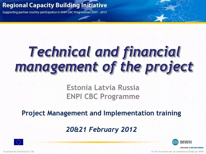 technical and financial management of the project