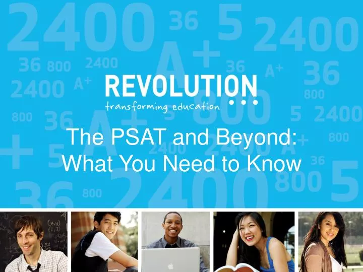 the psat and beyond what you need to know