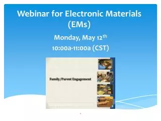 Webinar for Electronic Materials (EMs)