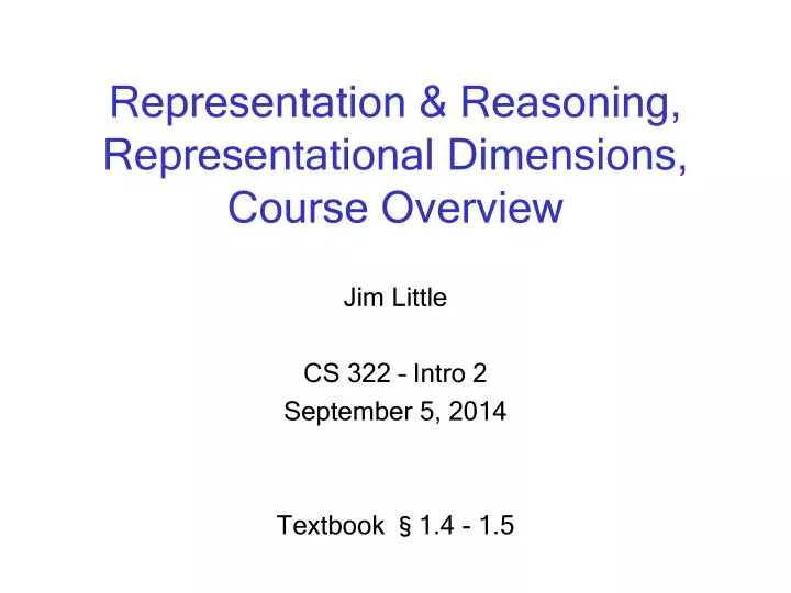 representation reasoning representational dimensions course overview