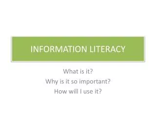 PPT - INFORMATION LITERACY PowerPoint Presentation, Free Download - ID ...