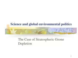 Science and global environmental politics