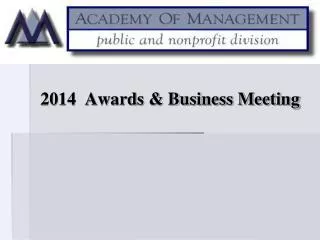 2014 Awards &amp; Business Meeting