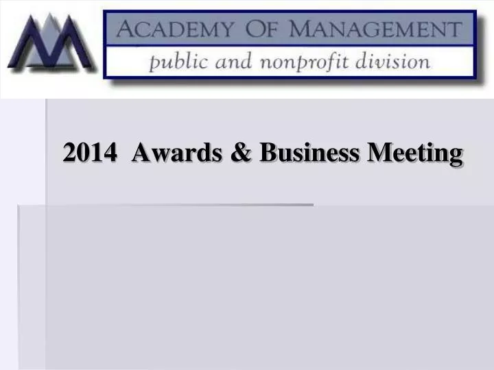 2014 awards business meeting