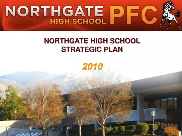 northgate high school strategic plan 2010