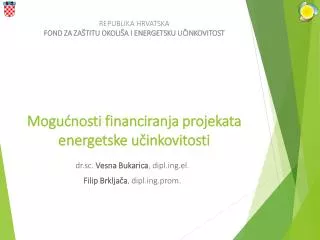 mogu nosti financiranja projekata energetske u inkovitosti