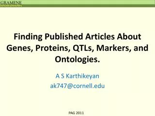 Finding Published Articles About Genes, Proteins, QTLs, Markers, and Ontologies.