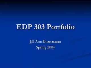 EDP 303 Portfolio