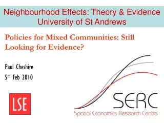 Policies for Mixed Communities: Still Looking for Evidence?