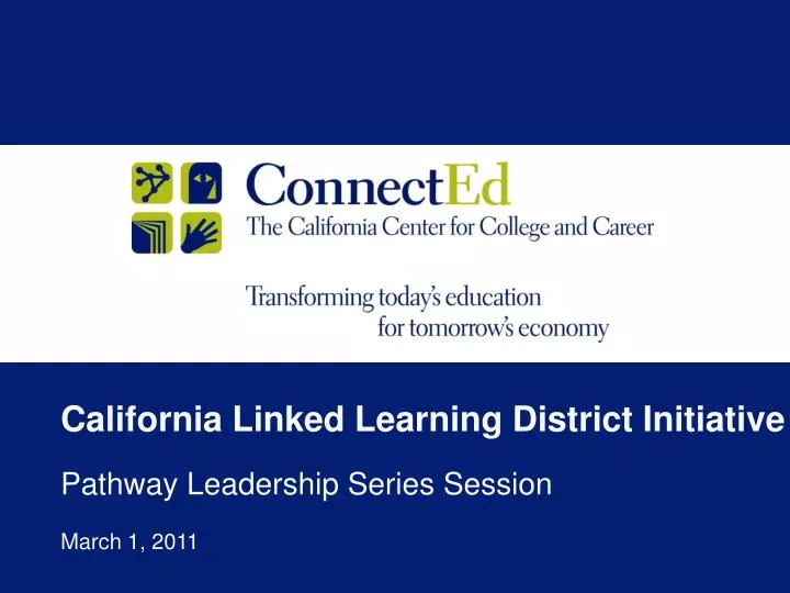 california linked learning district initiative