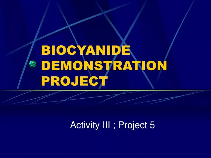 biocyanide demonstration project