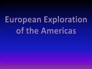 European Exploration of the Americas