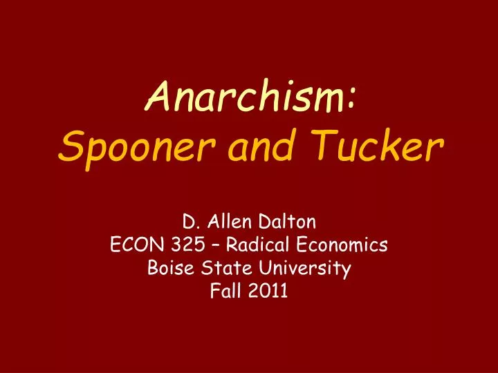 anarchism spooner and tucker