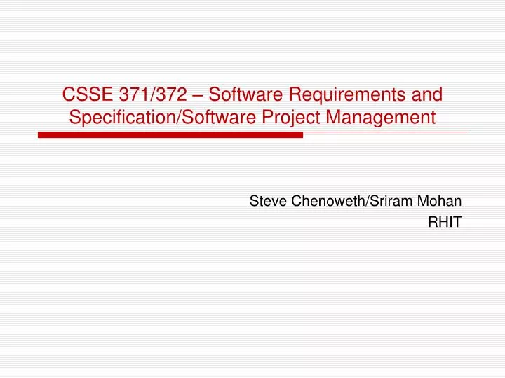 csse 371 372 software requirements and specification software project management