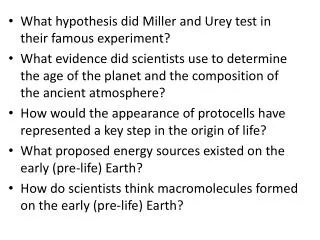 What hypothesis did Miller and Urey test in their famous experiment?