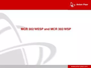 MCR 302/WESP and MCR 302/WSP